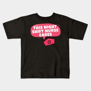 Night Shift Nurse Rules Kids T-Shirt